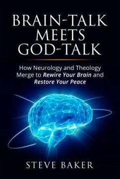 Brain-talk Meets God-talk (eBook, ePUB) - Baker, Steve