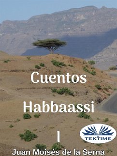 Cuentos Habbaassi I (eBook, ePUB) - Serna, Juan Moisés De La