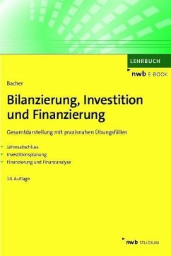Bilanzierung, Investition und Finanzierung (eBook, PDF) - Bacher, Urban W.