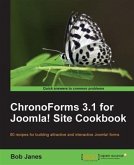 ChronoForms 3.1 for Joomla! Site Cookbook (eBook, PDF)