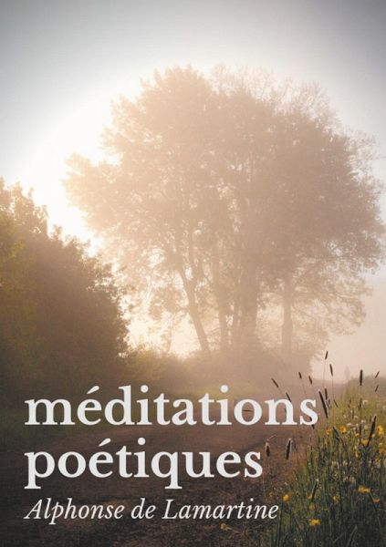 Méditations poétiques (eBook, ePUB) Méditations poétiques (eBook, ePUB)
