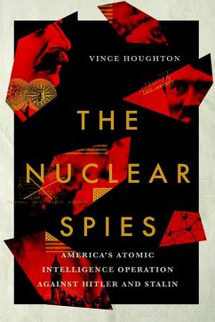 The Nuclear Spies (eBook, ePUB)