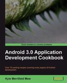 Android 3.0 Application Development Cookbook (eBook, PDF)