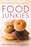 Food Junkies (eBook, ePUB)