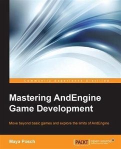 Mastering AndEngine Game Development (eBook, PDF) - Posch, Maya