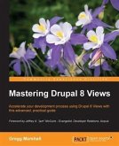Mastering Drupal 8 Views (eBook, PDF)