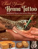 Teach Yourself Henna Tattoo (eBook, ePUB)