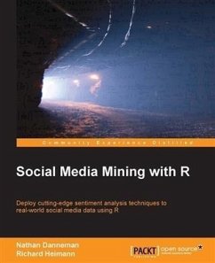 Social Media Mining with R (eBook, PDF) - Danneman, Nathan