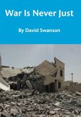 War Is Never Just (eBook, ePUB)