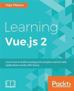 Learning Vue.js 2 (eBook, PDF) - Filipova, Olga