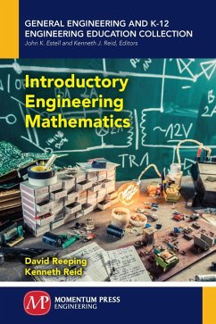 Introductory Engineering Mathematics (eBook, ePUB) - Reeping, David; Reid, Kenneth