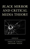 Black Mirror and Critical Media Theory (eBook, ePUB)
