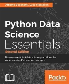 Python Data Science Essentials - Second Edition (eBook, PDF) - Boschetti, Alberto