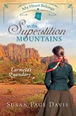 My Heart Belongs in the Superstition Mountains (eBook, PDF)