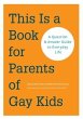 This is a Book for Parents of Gay Kids... - Bild 1