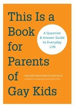 This is a Book for Parents of Gay Kids (eBook, PDF) - Owens-Reid, Dannielle