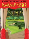 Swamp Sister (eBook, ePUB) Swamp Sister (eBook, ePUB)