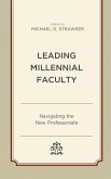 Leading Millennial Faculty (eBook, ePUB) Leading Millennial Faculty (eBook, ePUB)