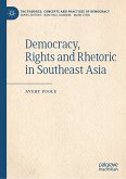 Democracy, Rights and Rhetoric in Southeast Asia (eBook, PDF)