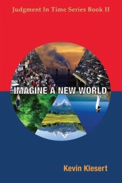 Imagine A New World (eBook, ePUB) - Klesert, Kevin