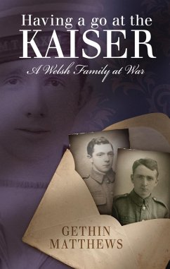 Having a Go at the Kaiser (eBook, ePUB) - Matthews, Gethin