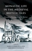 Monastic Life in the Medieval British Isles (eBook, ePUB)