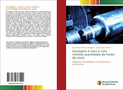 Usinagem a seco e com mínima quantidade de fluido de corte - Rodrigues, Jean Robert Pereira;Ferreira, João Carlos