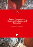 Recent Researches in Corrosion Evaluation and Protection