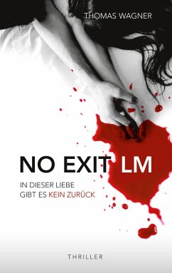 NO EXIT / LM - Wagner, Thomas