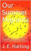 Our Summer Migrants / An Account of the Migratory Birds which pass the Summer / in the British Islands. (eBook, PDF)