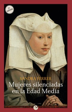 Mujeres silenciadas en la Edad Media (eBook, ePUB) - Ferrer, Sandra