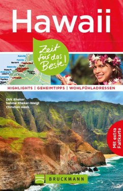 Bruckmann Reiseführer Hawaii: Zeit für das Beste (eBook, ePUB) - Rheker, Dirk; Rheker-Weigt, Sabine; Heeb, Christian; Rheker, Dirk; Rheker-Weigt, Sabine