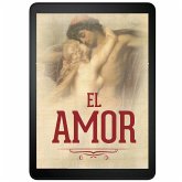 El Amor (eBook, ePUB)