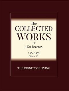 The Dignity of Living (eBook, ePUB) - Krishnamurti, J.