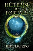 Hüterin des Portals (eBook, ePUB)