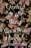Orchid & the Wasp (eBook, ePUB)