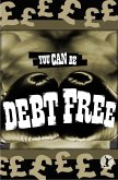 You Can Be Debt Free (eBook, PDF)