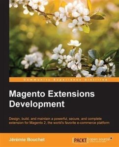 Magento Extensions Development (eBook, PDF) - Bouchet, Jeremie