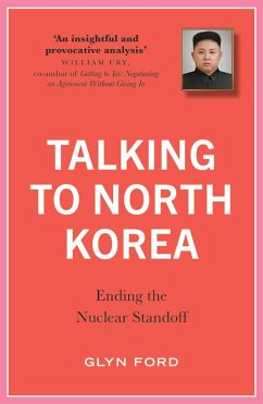 Talking to North Korea (eBook, ePUB) - Ford, James Glyn