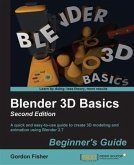 Blender 3D Basics Beginner's Guide Second Edition (eBook, PDF) Blender 3D Basics Beginner's Guide Second Edition (eBook, PDF)