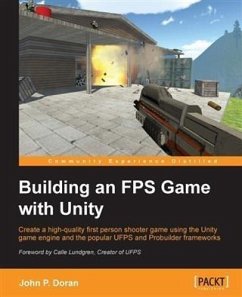Building an FPS Game with Unity (eBook, PDF) - Doran, John P.