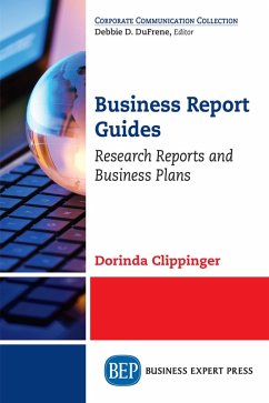 Business Report Guides (eBook, ePUB) - Clippinger, Dorinda