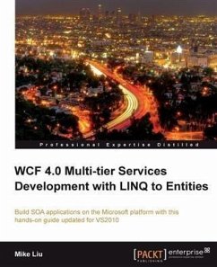 WCF 4.0 Multi-tier Services Development with LINQ to Entities (eBook, PDF) - Liu, Mike