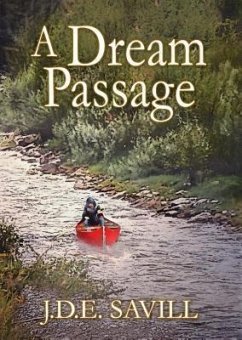 A Dream Passage (eBook, ePUB) - Savill, J. D. E. A Dream Passage (eBook, ePUB) - Savill, J. D. E.