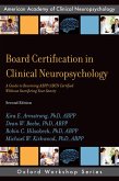Board Certification in Clinical Neuropsychology (eBook, ePUB)