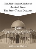 The Arab-Israeli Conflict in the Arab Press (eBook, ePUB)