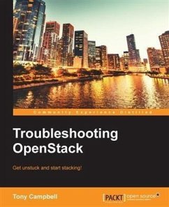 Troubleshooting OpenStack (eBook, PDF) - Campbell, Tony