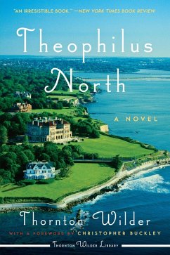 Theophilus North (eBook, ePUB) - Wilder, Thornton