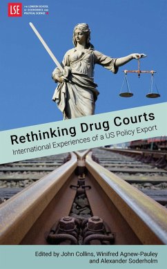 Rethinking Drug Courts: International Experiences of a US Policy Export (eBook, ePUB)