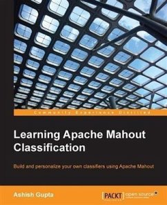 Learning Apache Mahout Classification (eBook, PDF) - Gupta, Ashish